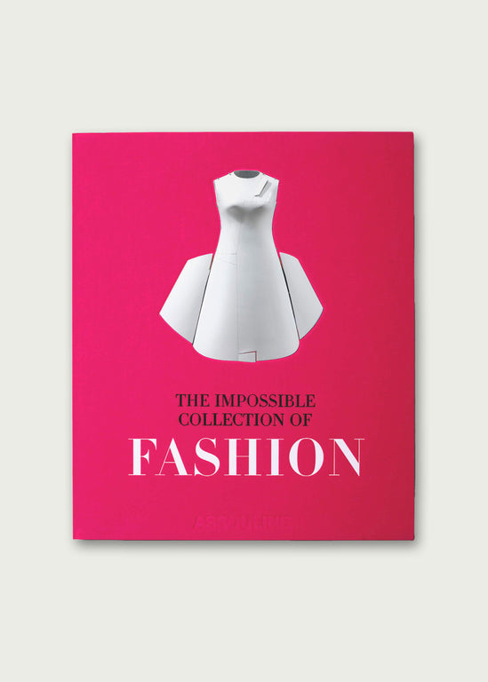 The Impossible Collection of Fashion