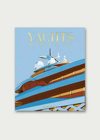 Yachts: The Impossible Collection